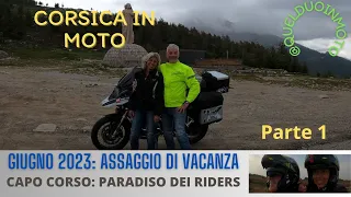 1. Corsica in MOTO - RISCALDAMENTO IN VISTA DEL VIAGGIONE ESTIVO - Viaggio in coppia 2023