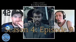 The Last Kingdom: Season 4 | Episode 9 Recap and Spoiler Talk