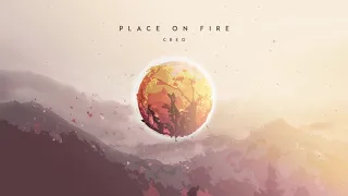 Creo - Place On Fire