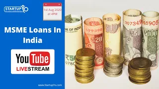 MSME Loans In India - Webinar | StartupYo