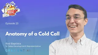 Anatomy of a Cold Call | Rod Baptista (Sr. SDR | Gradient AI)