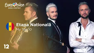 🇲🇩 Etapa Națională 2023: My Top 10 (Eurovision 2023 Moldova)