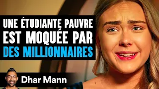 Une Étudiante Pauvre Est Moquée Par Des Millionnaires | Dhar Mann Studios