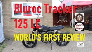 NEW Bluroc Tracker 125LC WORLD FIRST REVIEW