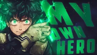 Anime Mix - My Own Hero 【MEP】