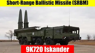 9K720 Iskander | Short-Range Ballistic Missile (SRBM)