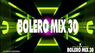 Bolero Mix 30 Videomix