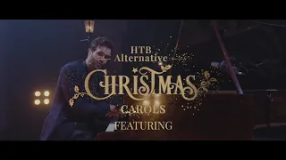 HTB ALTERNATIVE CHRISTMAS CAROLS / SUNDAY 20 DECEMBER 7PM