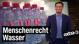 Wasser, Plastik, Ausbeutung | extra 3 | NDR