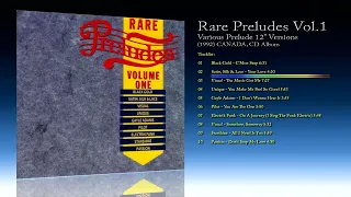 Rare Preludes Vol.1 (1992) Various Prelude 12" Versions [CD Album]