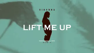 Rihanna - Lift Me Up | Robert Georgescu And White Remix