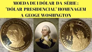 LINDA MOEDA DE 1 DÓLAR,  SÉRIE DÓLAR PRESIDENCIAL,  GEORGE WASHINGTON