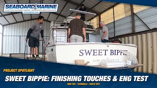 Sweet Bippie: Finishing Touches & Engine Test