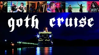 Goth Cruise - Trailer