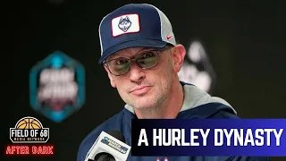 DYNASTY! This is why Dan Hurley, UConn can win multiple national titles | Field of 68