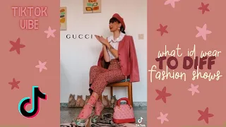 'WHAT I'D WEAR FRONT ROW AT DIFFERENT DESIGNER FASHION SHOWS' TIKTOK TREND || COMPILATION 🐻✨