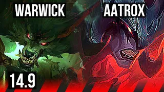 WARWICK vs AATROX (TOP) | 7/2/8, 500+ games | BR Master | 14.9