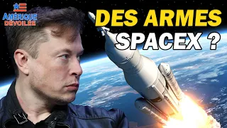 Elon Musk construit des ARMES SPATIALES SECRÈTES