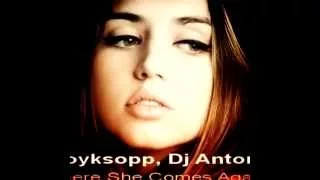 Royksopp, Dj Antonio – Here She Comes Again (Buddha Bar HitUp Mix)