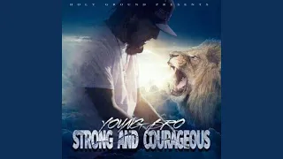 Strong & Courageous