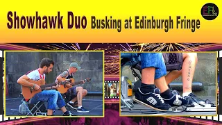 The Showhawk Duo Busking at Edinburgh Fringe