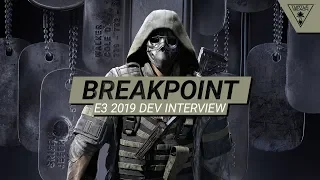 Ghost Recon Breakpoint - E3 2019 Developer Interview