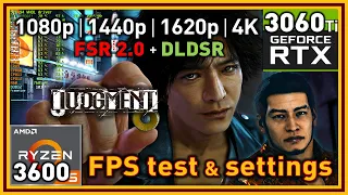 Judgment PC - Ryzen 5 3600 & RTX 3060 Ti - FPS Test and Settings | 1080p | 1440p | 1620p | 4K