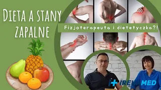 DIETA A STANY ZAPALNE.  WSPÓŁPRACA FIZJOTERAPEUTY Z DIETETYKIEM