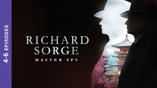 RICHARD SORGE. MASTER SPY. Episodes 4-6. Russian TV Series. Wartime Drama. English Subtitles