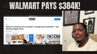 Walmart Store Managers pay raises up to $384,000 a year in salary and bonuses