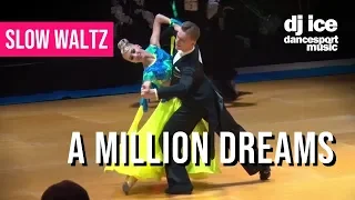 SLOW WALTZ | Dj Ice - A Million Dreams