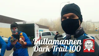 Kullamannen Dark Trail 100+ miles // Corona edition