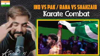 Indian Reaction On SHAHZAIB RIND VS RANA SINGH | Karate Combat | Ind Vs Pak