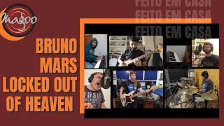 Banda Magoo - Locked Out Of Heaven (cover) [Bruno Mars] [Projeto “Feito em Casa"]