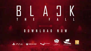 Black The Fall Official Launch Trailer   YouTube