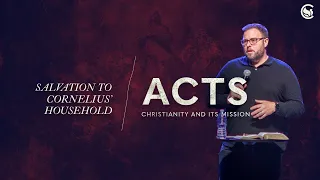Salvation To Cornelius’ Household | Acts | Pastor Ryan | @CalvaryDover