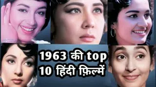 1963 | hindi films | top 10 | facts | behind the scenes .