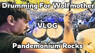 Pandemonium Rocks 2024 Drumming For Wolfmother Tour VLOG