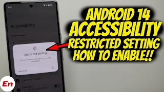 Android 14 Accessibility Access Restricted Setting Enable or Bypass!
