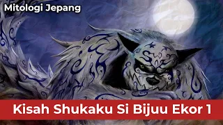 Mitologi Jepang Kisah Shukaku Si Bijuu Ekor 1