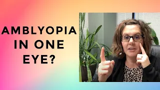Success Treating Amblyopia In One Eye With Vision Therapy