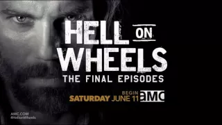 Hell on Wheels   Season 5B   New Promos   The Final Chapter