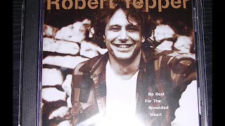 Robert Tepper No Rest For The Wounded Heart (FULL ALBUM) Original Cd Press HQ