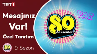 #Seksenler Oyuncularının Size Mesajı Var! - Seksenler 9. Sezon