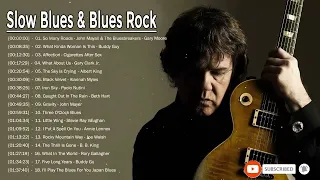 Slow Blues Music - Best Blues Rock Songs Of All Time - Background Music  List Of Best Blues Songs