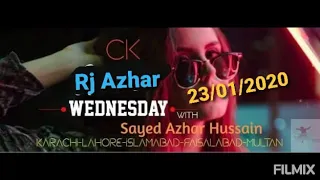 Rj Azhar Hussain Wednesday Show | Mast FM 103 | 23 January 2020