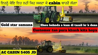 vlog# 167 johndeere5405 AC cabin designed by goldstar samana || thumbnail vekh k video skip nhi honi