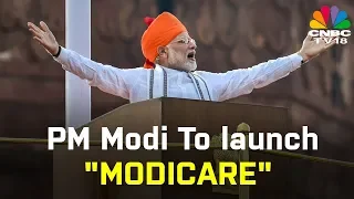 #MyIndiaMyPride: PM Modi To launch "MODICARE" | CNBC-TV18