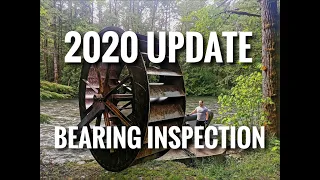 DID THEY FAIL? Bearing Update Waterwheel 2020