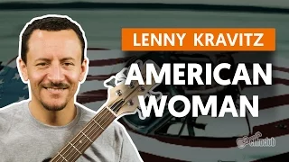 American Woman - Lenny Kravitz (aula de baixo)